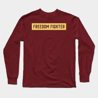 Freedom Fighter Long Sleeve T-Shirt